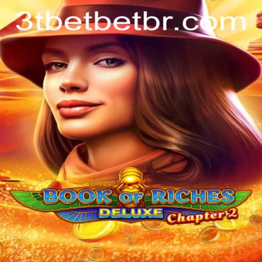 Unveiling the Thrills of Book of Riches Deluxe Chapter 2: A Deep Dive into the Game World