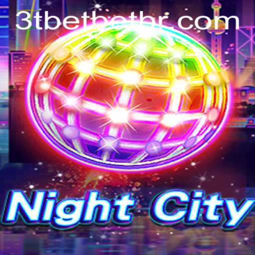 Exploring the Thrilling World of NightCity and Secure Access via 3tbet PH Login